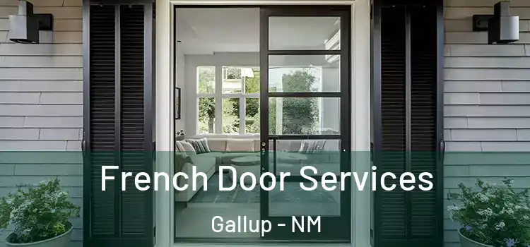  French Door Services Gallup - NM