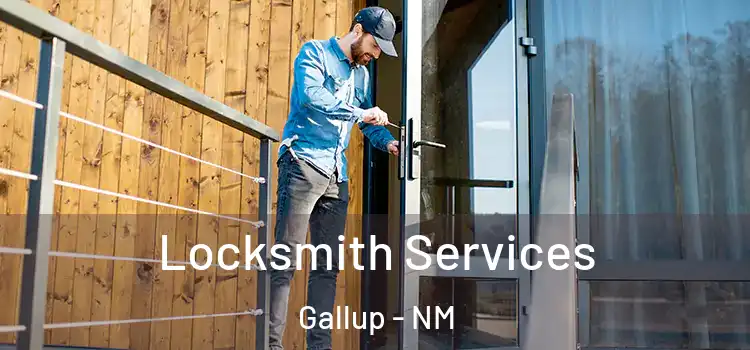 Locksmith Services Gallup - NM
