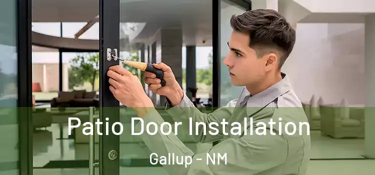 Patio Door Installation Gallup - NM