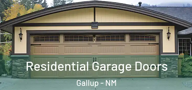  Residential Garage Doors Gallup - NM